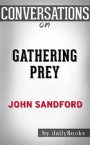 Gathering Prey (A Prey Novel): by John Sandford Conversation Starters
