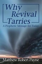 Why Revival Tarries