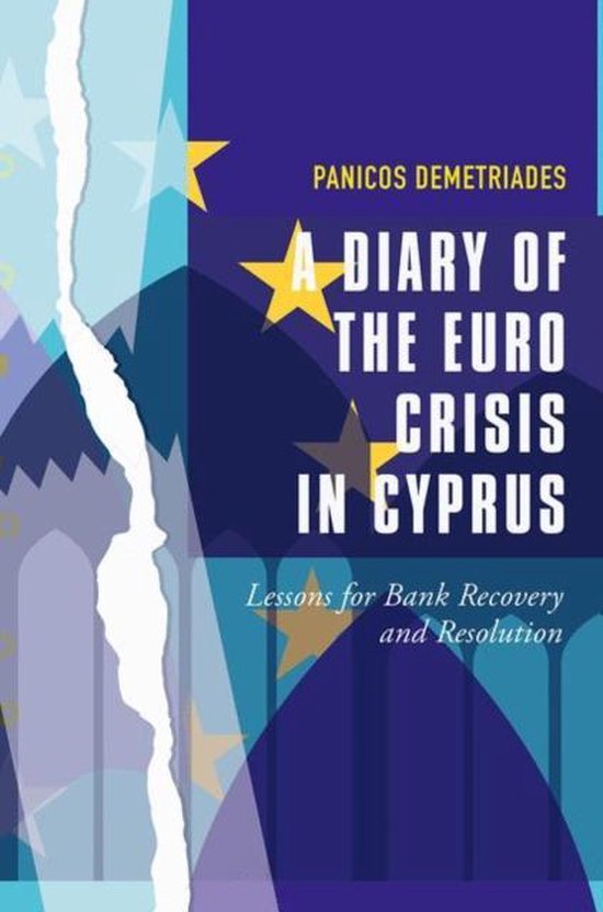 A Diary of the Euro Crisis in Cyprus