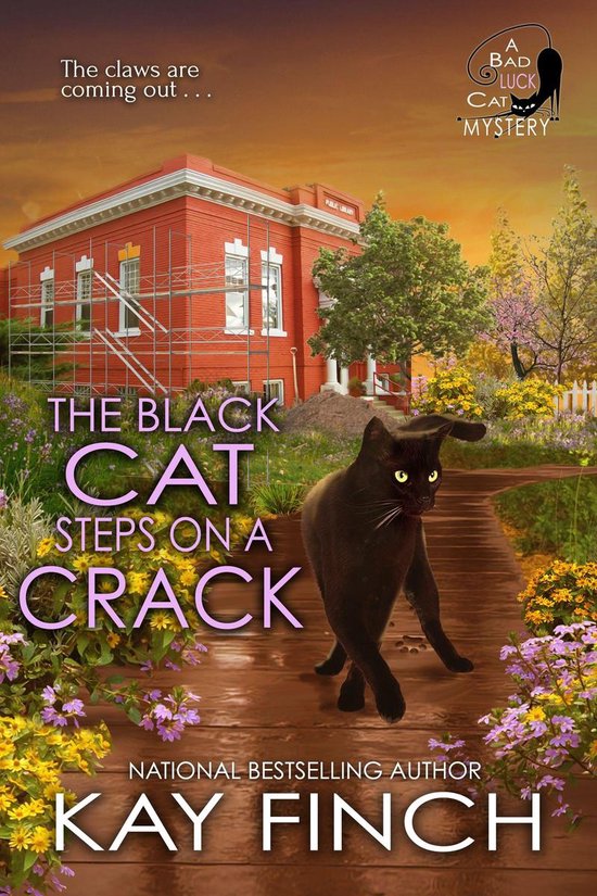 A Bad Luck Cat Mystery 4 - The Black Cat Steps on a Crack - cover