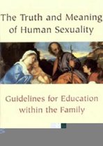 Truth and Meaning of Human Sexuality