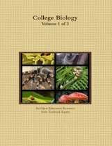 College Biology Volume 1 of 3