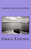 Grace Exposed