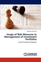 Usage of Risk Measures in Management of Investment Portfolios