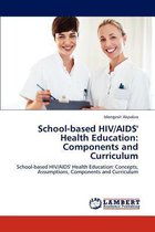 School-Based HIV/AIDS' Health Education