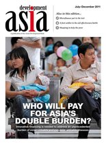 Development Asia - Development Asia—Who Will Pay for Asia's Double Burden?