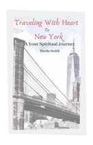 Traveling with Heart to New York