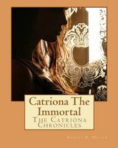 Catrionathe Immortal