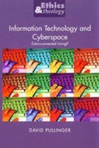 Ethics & Theology- Information Technology and Cyberspace