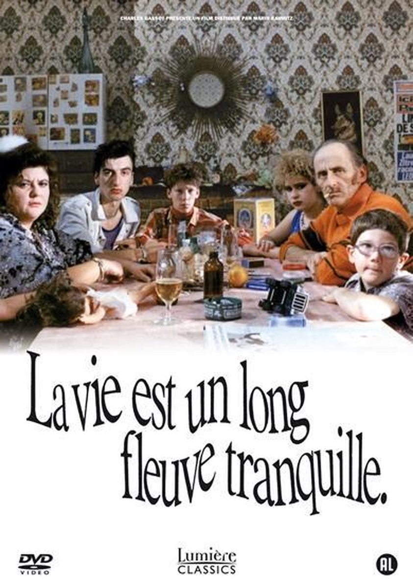 La Vie Est un Long Fleuve Tranquille