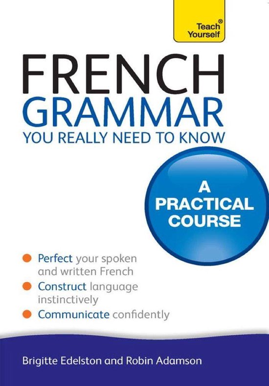 French Grammar You Really Need To Know: Teach Yourself - cover