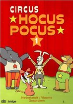 Circus Hocus Pocus - Deel 1