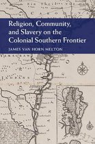 Religion Community & Slavery On The Colo