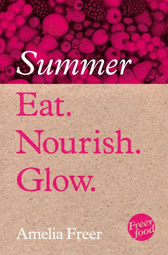 Eat. Nourish. Glow – Summer - cover