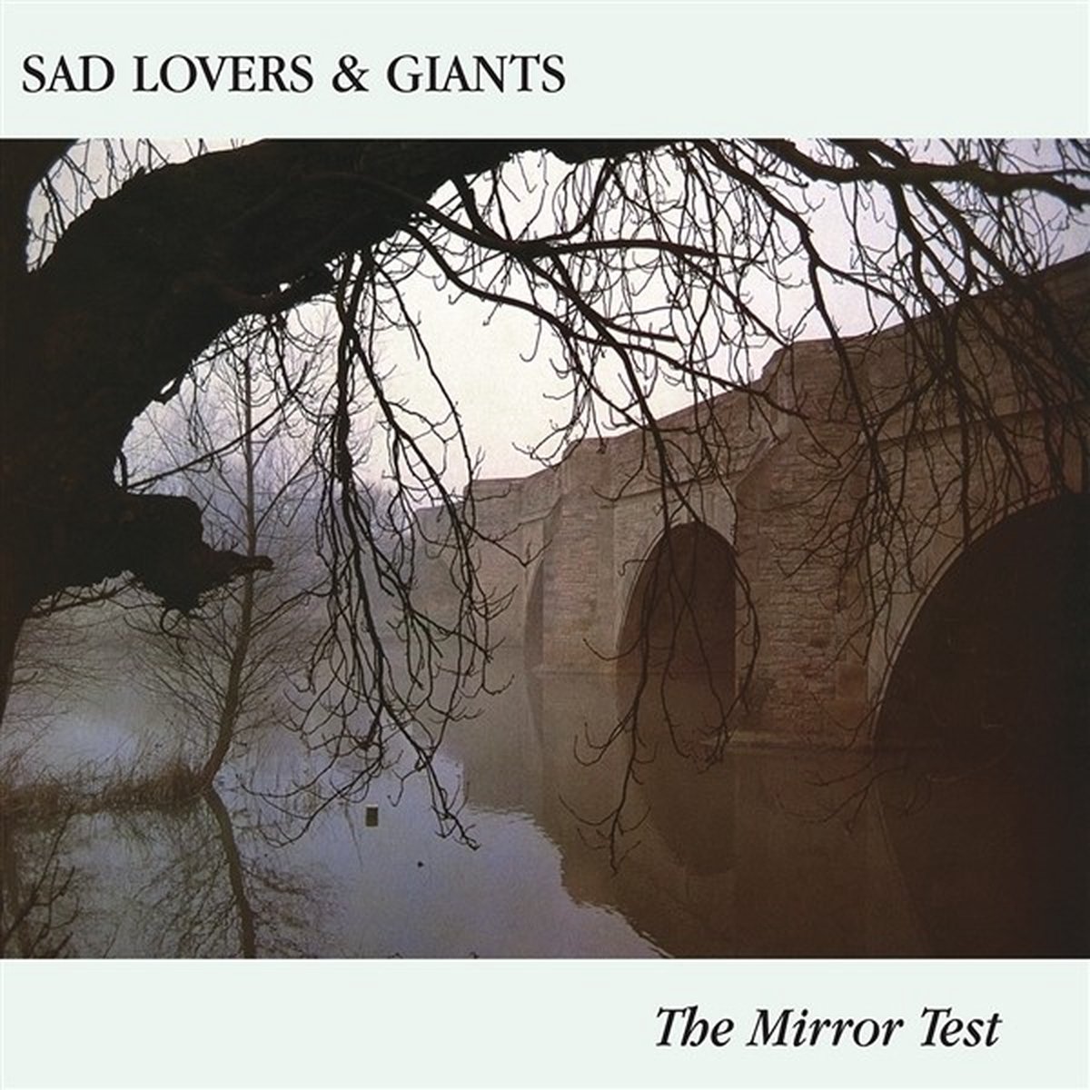 Sad Lovers And Giants - The Mirror Test (LP)
