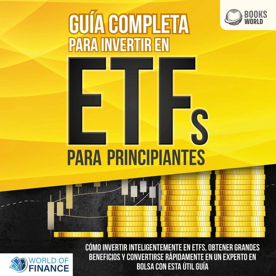Guía completa para invertir en ETFs PARA PRINCIPIANTES: Có ... - cover