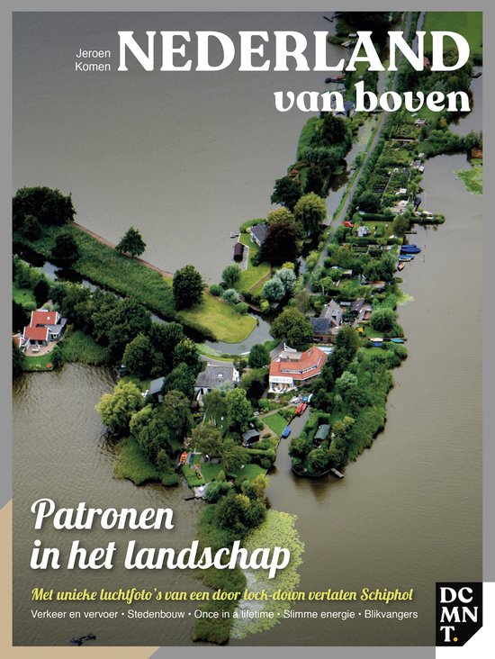 Nederland van Boven - Patronen in het landschap