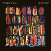 Krishna Goineau - I Need A Slow (CD)