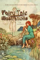 Coffee table picture books History of Art - Picture book about art Fairy Tale Illustrations. An adult picture book with Warwick Goble illustrations from previous centuries.