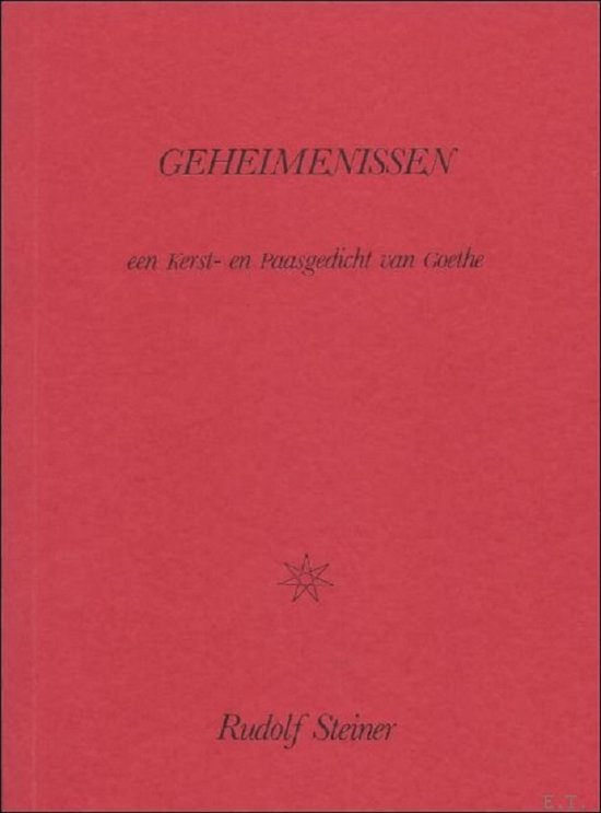 Boek met de titel "Geheimenissen" in rode kaft. "een Kerst- en Paasgedicht van Goethe" en "Rudolf Steiner" staan erop.
