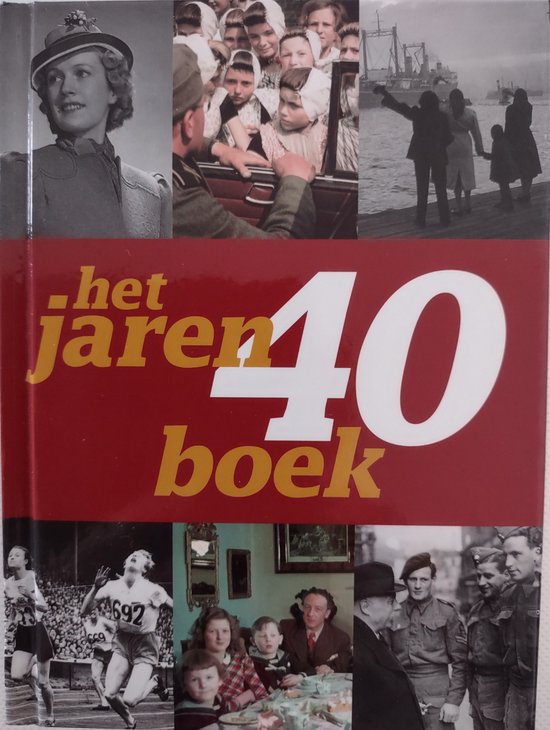 Cover van het boek 'Jaren 40 Boek' van P. Brood