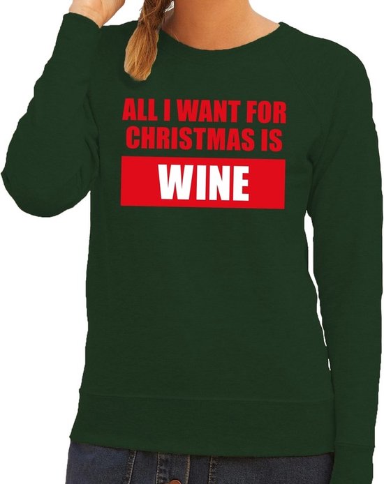 Foute kersttrui / sweater All I Want For Christmas Is Wine groen voor dames - Kersttruien M