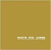 Hans Koch, Martin Schütz, Fredy Studer Plus DJ M. Singe - Roots And Wires (CD)