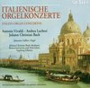 Johannes Geffert, Matthias Hofmann, Ingeborg Scheerer - Italian Organ Concertos (CD)