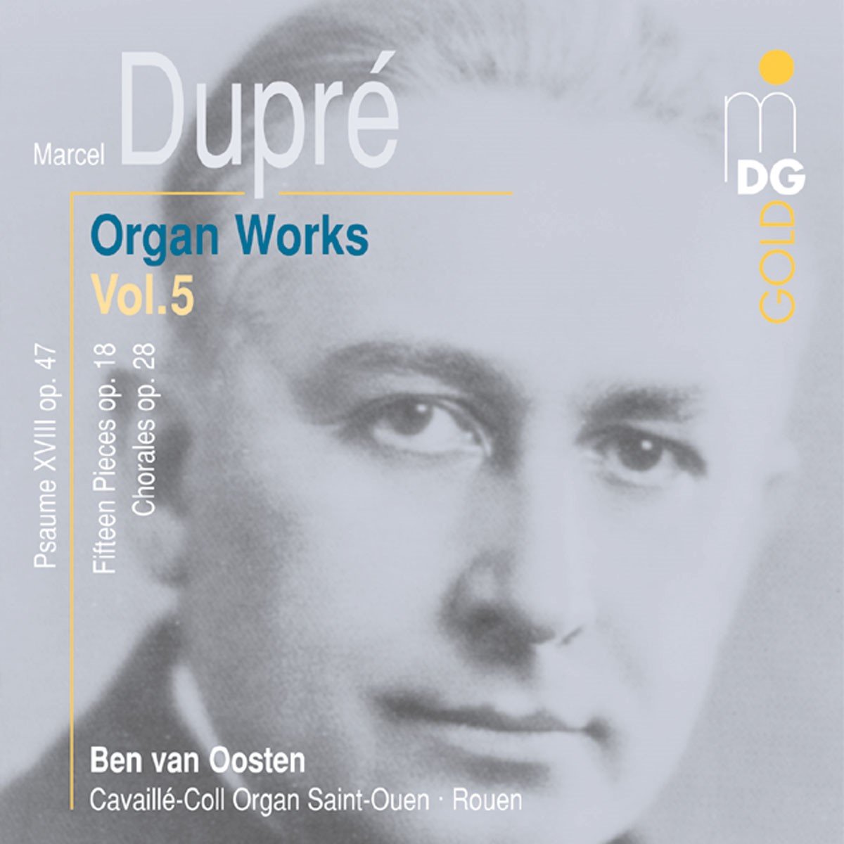 Ben Van Oosten - Dupré: Complete Organ Music Vol. 5 (CD)