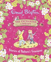 The Enchanted Library 1 - Stories of Nature's Treasures