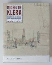 Michel De Klerk Ned.Ed. 1884-1923