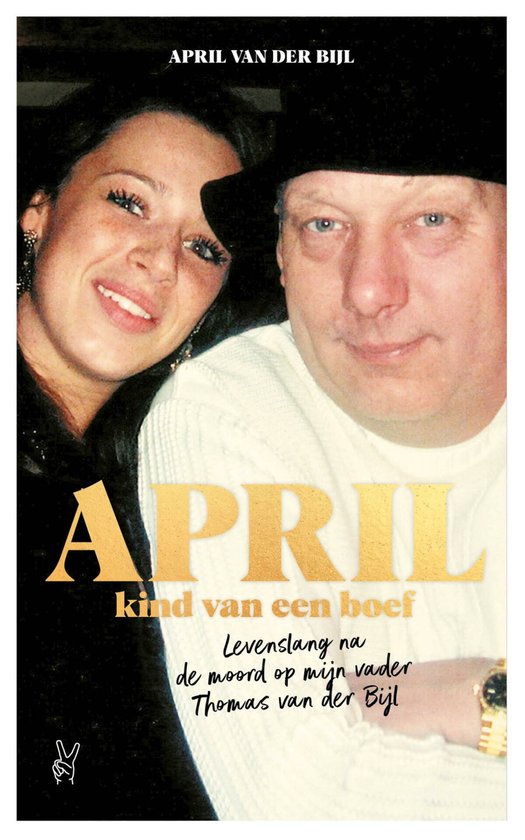 Boek cover April, kind van een boef van April Van der Bijl (Onbekend)