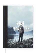 Notitieboek - Schrijfboek - Quotes - Reizen - Mist - Meer - Solo Traveller - Notitieboekje klein - A5 formaat - Schrijfblok