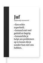 Notitieboek - Schrijfboek - Quotes - Spreuken - Woordenboek - Juf - School - Notitieboekje klein - A5 formaat - Schrijfblok