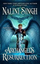 A Guild Hunter Novel- Archangel's Resurrection
