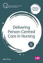 Transforming Nursing Practice Series - Delivering Person-Centred Care in Nursing
