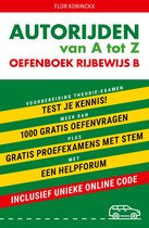 Autorijden van A tot Z oefenboek rijbewijs B - Inclusief unieke online code