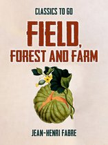 Classics To Go - Field, Forest and Farm