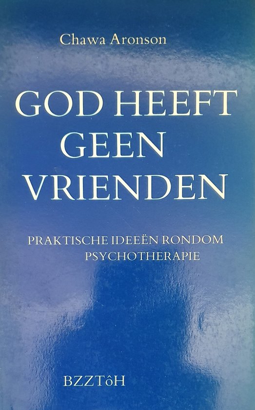 9789062913817 - God heeft geen vrienden