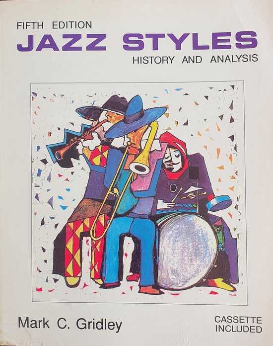 Jazz Styles, History and Analysis, Mark C. Gridley | 9780131759770 | Boeken | bol.com