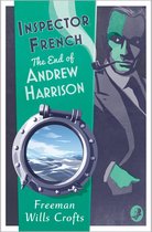 Inspector French 14 - Inspector French: The End of Andrew Harrison (Inspector French, Book 14)