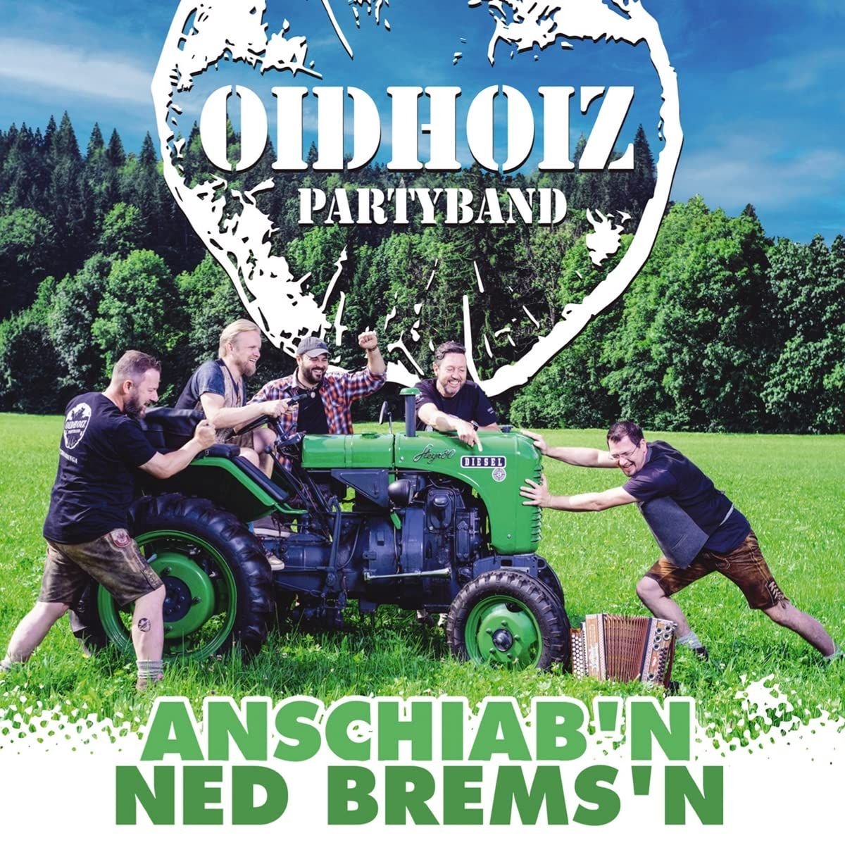 Oidhoiz Partyband - Anschiab'n Ned Brems'n - CD