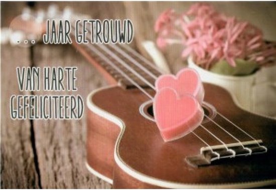 … jaar getrouwd! Van harte gefeliciteerd! Een bijzondere kaart met een gitaar waar hartjes op liggen. Maak er een gezellige dag van. Een dubbele…