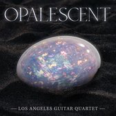 Los Angeles Guitar Quartet - Opalescent (CD)
