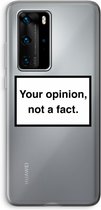 Case Company® - Hoesje geschikt voor Huawei P40 Pro hoesje - Your opinion - Soft Cover Telefoonhoesje - Bescherming aan alle Kanten en Schermrand