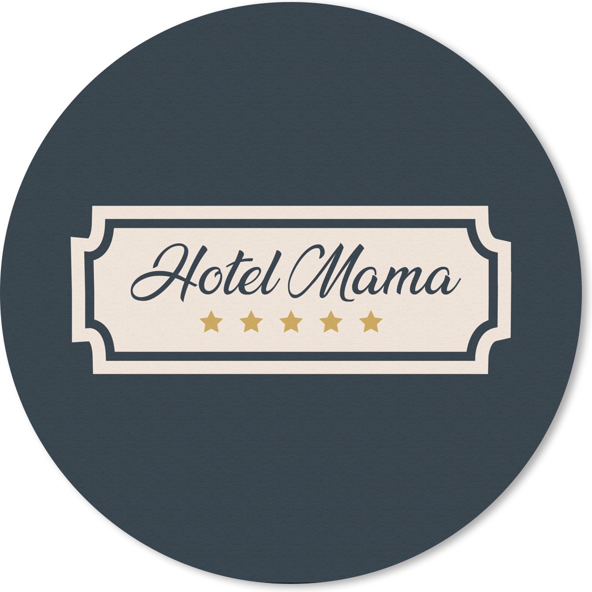 Muismat rond 30x30 cm - Mousepad Moeder - Spreuken - Hotel mama- Quotes - Ronde muismatten
