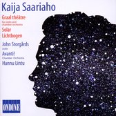 John Storgårds, Avanti! Chamber Orchestra - Saariaho: Graal Théâtre/Solar Lichtbogen (CD)