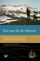 Werken uitgegeven door de Linschoten-Vereeniging - Een jaar bij de ijsberen