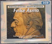 Feike Asma - Nostalgische Orgelwerken