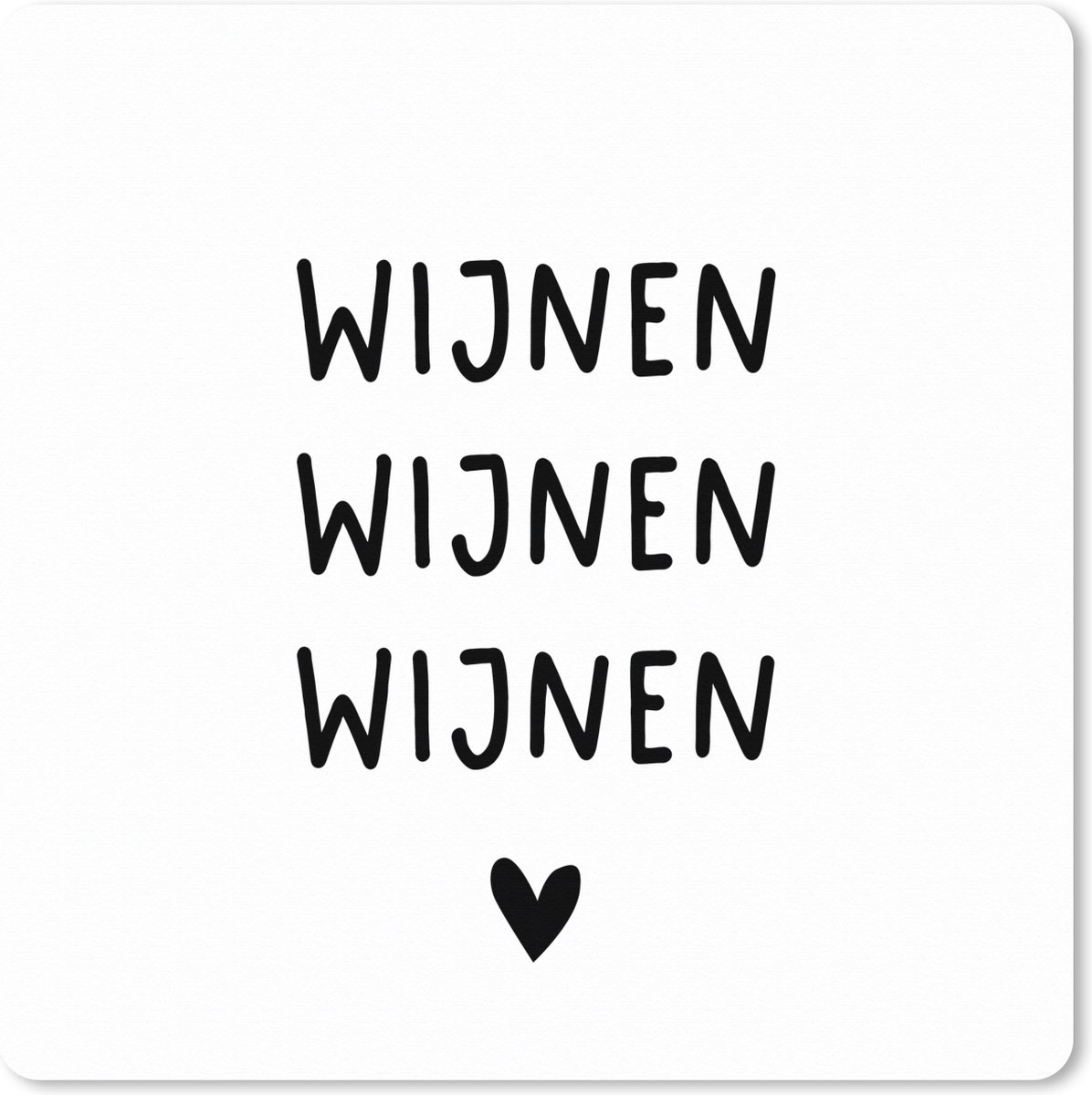 Muismat XXL 40x40 cm - Bureau onderlegger - Bureau mat Wijnen wijnen wijnen - Spreuken - Quotes - Bureaumat - Gaming mousepad xl - Bureaulegger groot - Computer deskmat